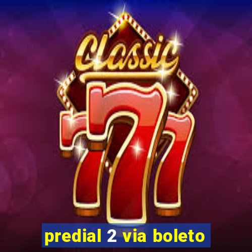 predial 2 via boleto
